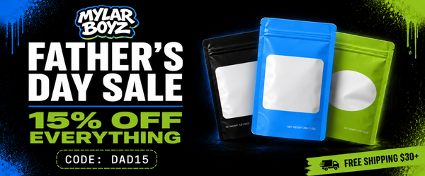 Father's Day Sale is Live 15% Off All Mylar Bags at Mylar Boyz
