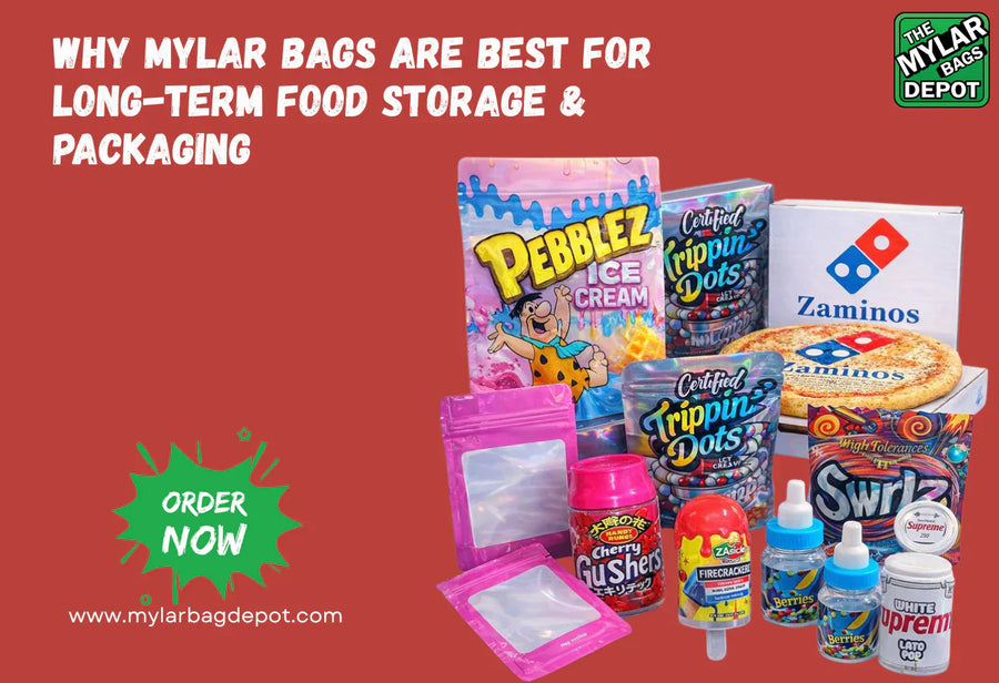 Why Mylar Boyz are Best for Long-Term Food Storage & Packaging